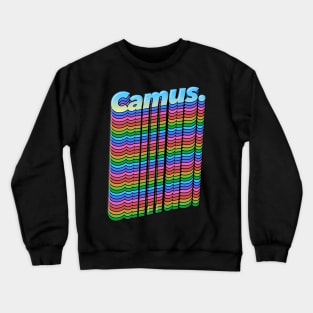 Camus - Typographic Graphic Design Artwork Crewneck Sweatshirt